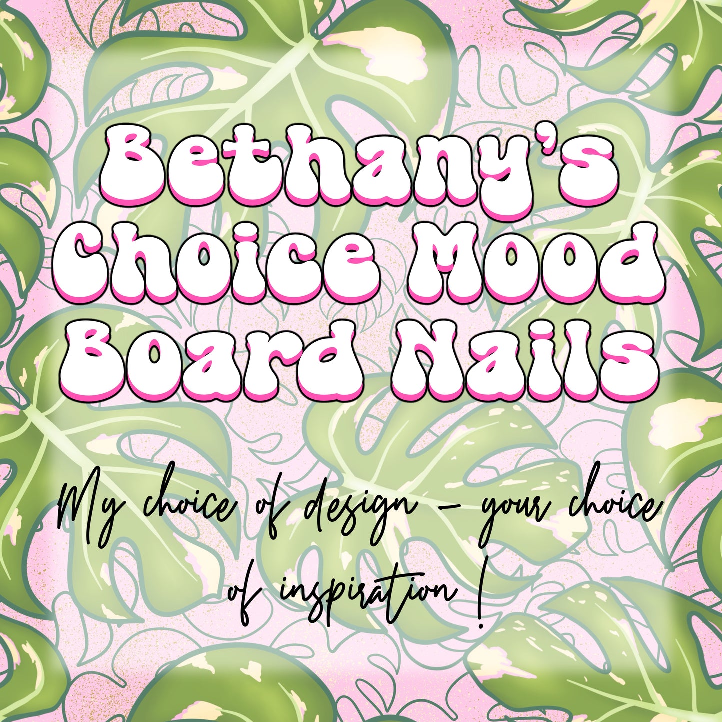 Bethany’s Choice Mood Board Nails
